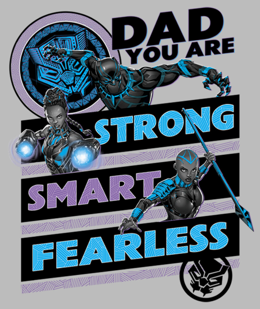 Men's Marvel Black Panther Dad You are Strong Smart Fearless  Adult T-Shirt