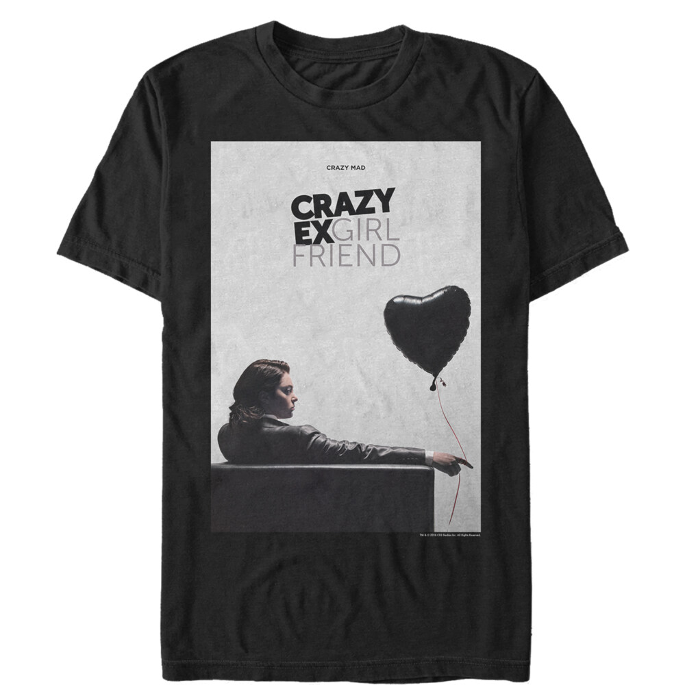 Men's Crazy Ex-Girlfriend Crazy Mad Poster  Adult T-Shirt