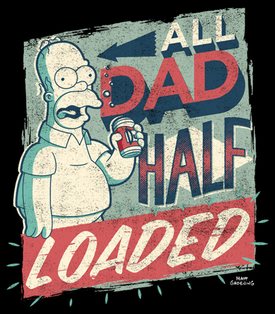 Men's The Simpsons Father's Day Homer Simpson All Dad Half Loaded  Adult T-Shirt