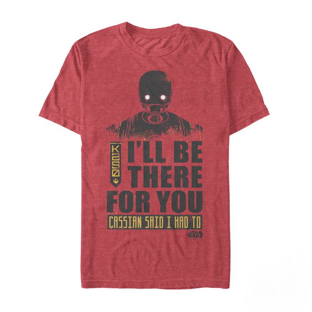 Men's Star Wars Rogue One K-2SO Be There For You  Adult T-Shirt