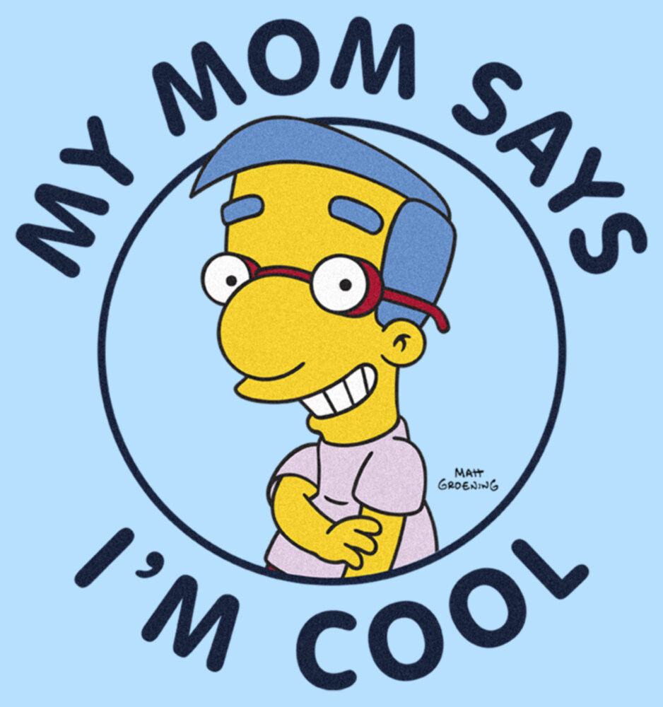 Men's The Simpsons Milhouse My Mom Says I'm Cool  Adult T-Shirt