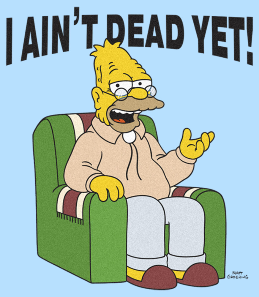 Men's The Simpsons Grandpa Simpson I Ain't Dead Yet  Adult T-Shirt