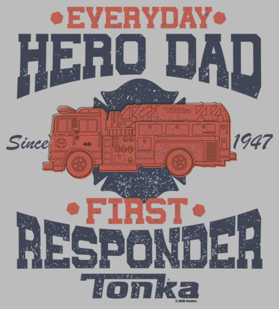 Men's Tonka First Responder Hero Dad  Adult T-Shirt
