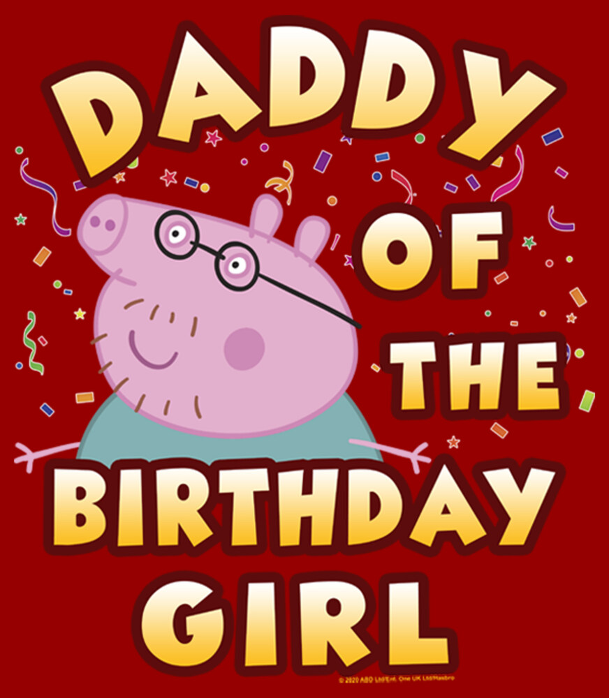 Men's Peppa Pig Daddy of the Birthday Girl  Adult T-Shirt