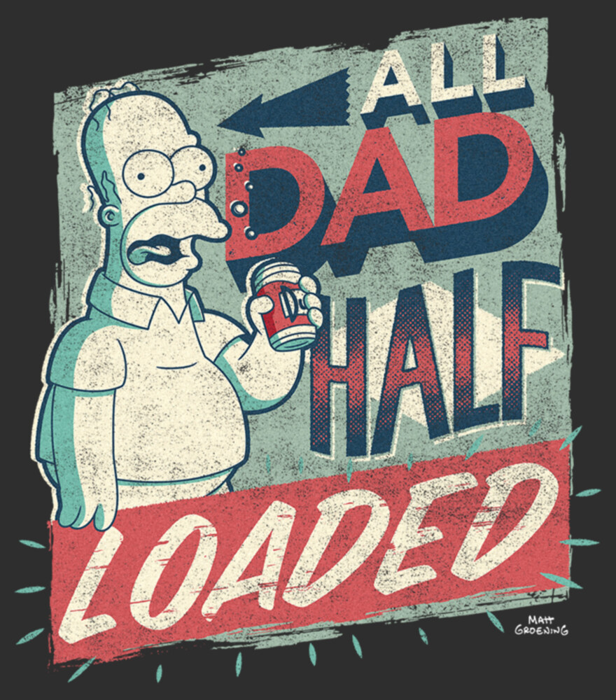 Men's The Simpsons Father's Day Homer Simpson All Dad Half Loaded  Adult T-Shirt