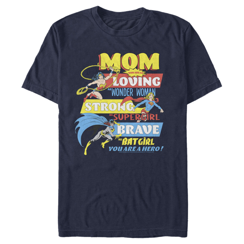 Men's Justice League Mom You Are a Hero!  Adult T-Shirt