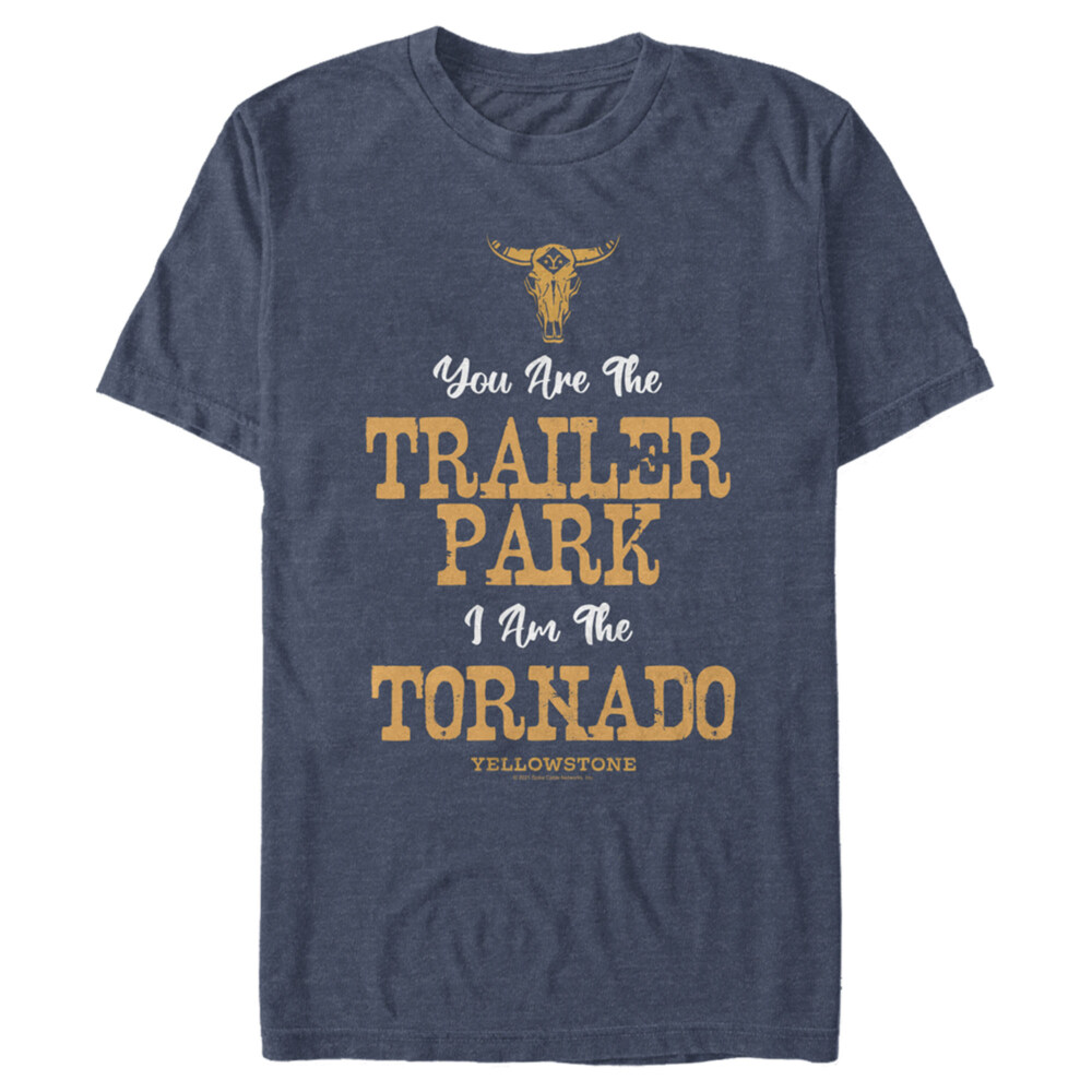 Men's Yellowstone You Are The Trailer Park, I'm A Tornado  Adult T-Shirt