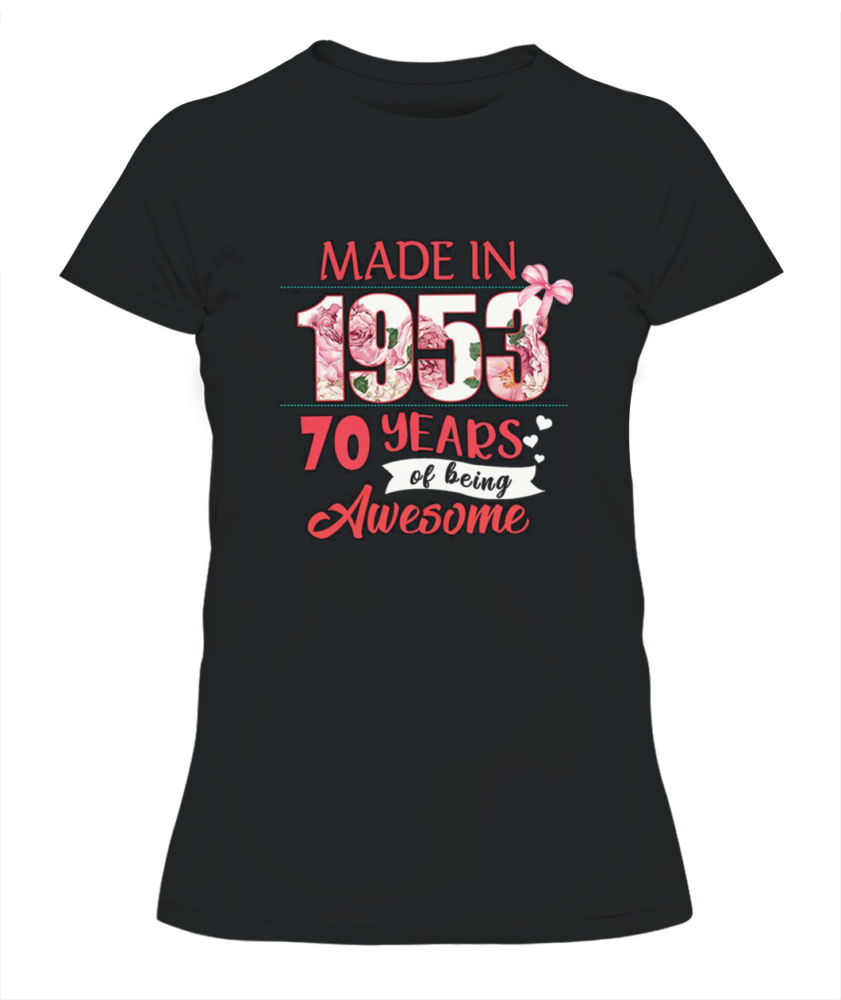 70th Birthday Gifts Ideas 70th Birthday Shirt For Her Back In 1953 Turning 70 Shirts 70th Birthday T Shirts For Woman