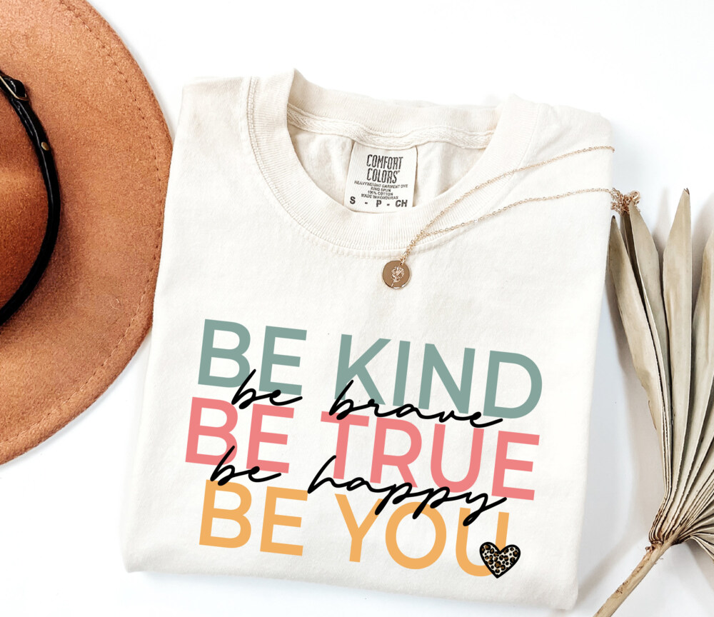 Cute Teacher Shirt, Be Kind Be True Be You, Teacher Appreciation Gift, Back To School, Elementary Team Teacher Shirt, Pre K Teacher Shirt