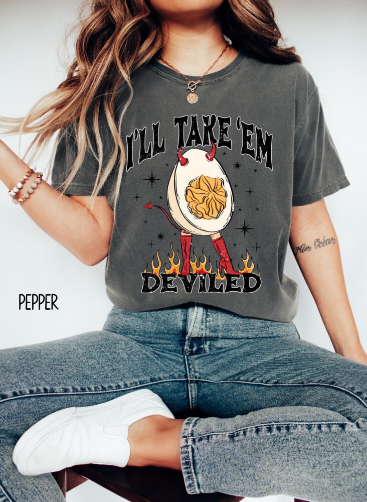 Comfort Colors® Thanksgiving Shirt For Women, I'll Take 'Em Deviled Eggs Shirt, Thanksgiving Shirt, Funny Fall Shirt, Thanksgiving Gift