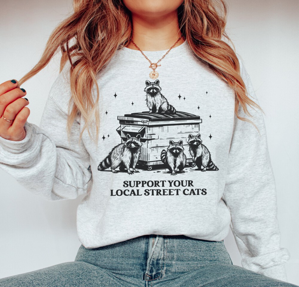Funny Raccoon Sweatshirt Racoon Gifts Racoon Sweater Raccoon Meme Racoon Crewneck Animal Lover Gift Trash Panda Cute Racoon Gifts Meme Gifts