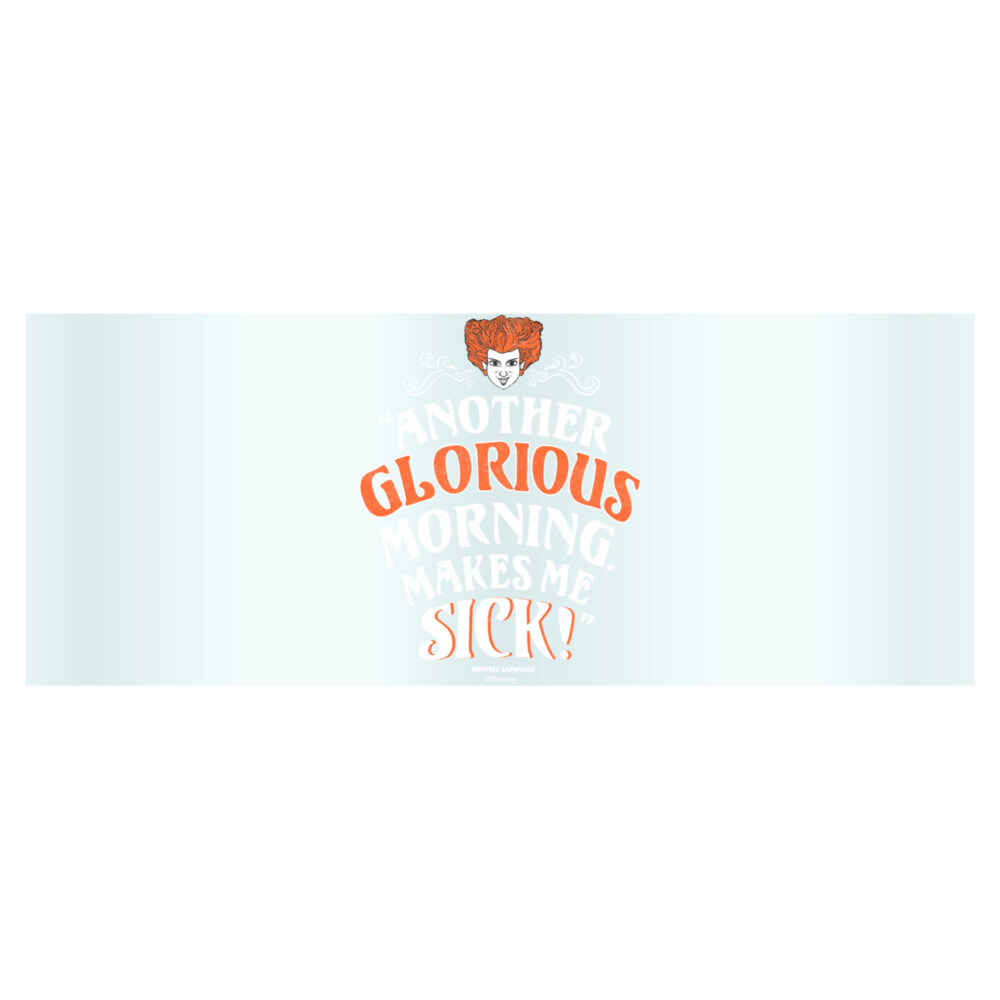 Hocus Pocus Winifred Another Glorious Morning Makes Me Sick  Adult Tritan Drinking Cup
