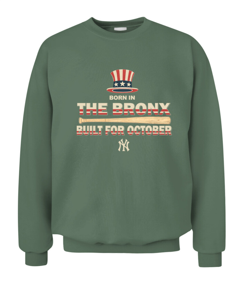 NEW YORK YANKEES – Born in the Bronx, Built for October