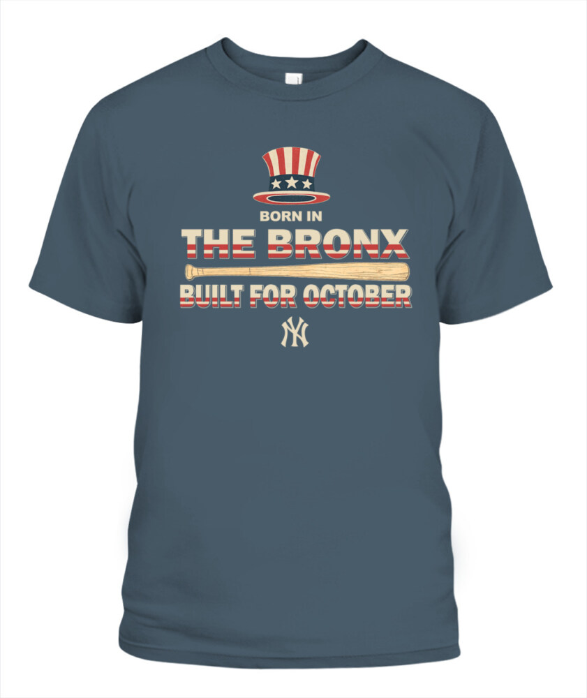 NEW YORK YANKEES – Born in the Bronx, Built for October