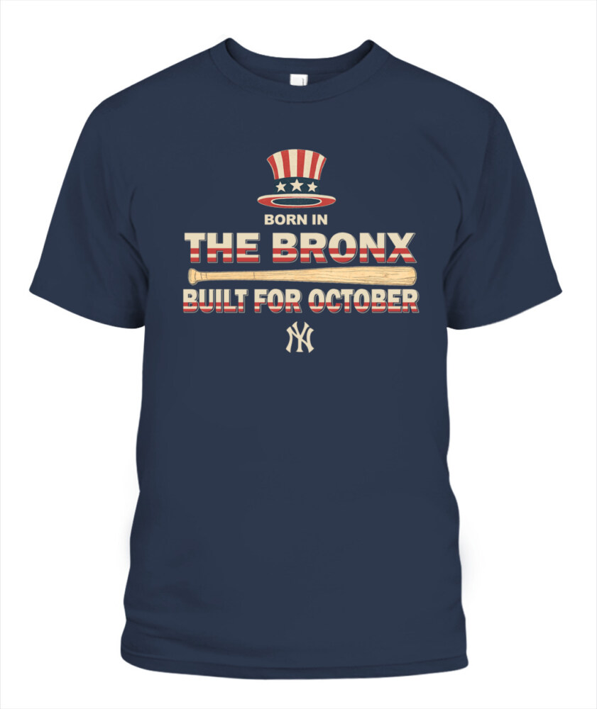 NEW YORK YANKEES – Born in the Bronx, Built for October