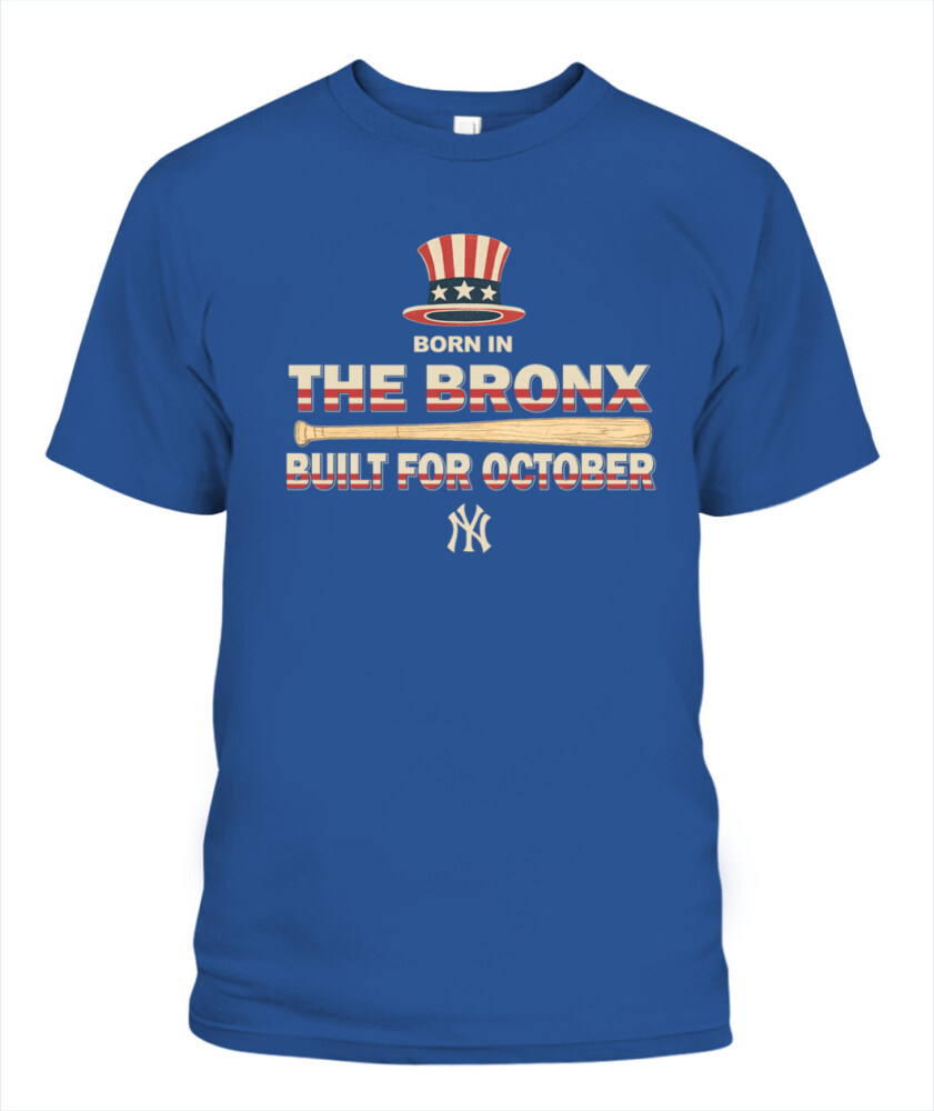 NEW YORK YANKEES – Born in the Bronx, Built for October