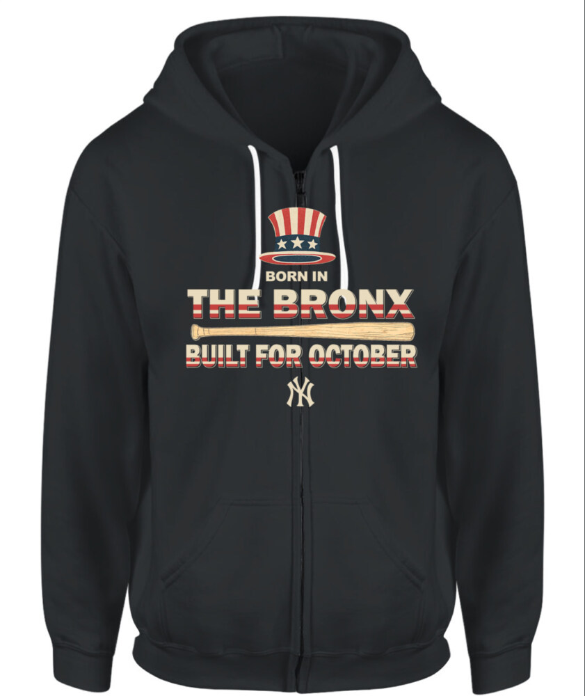 NEW YORK YANKEES – Born in the Bronx, Built for October