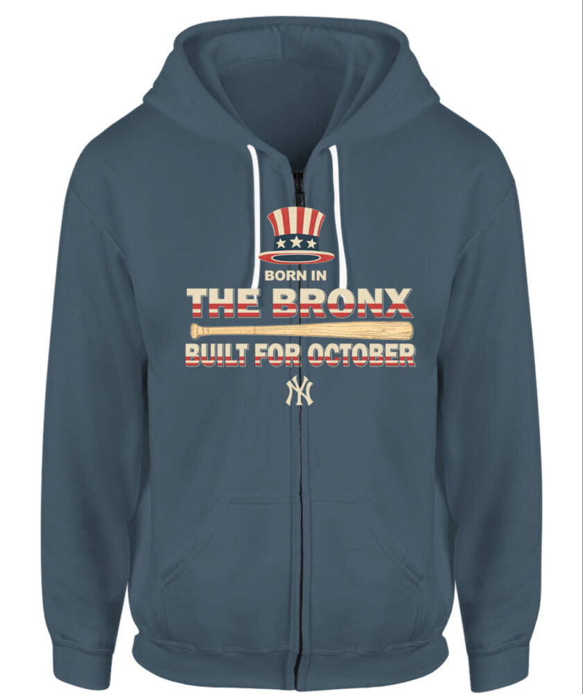 NEW YORK YANKEES – Born in the Bronx, Built for October