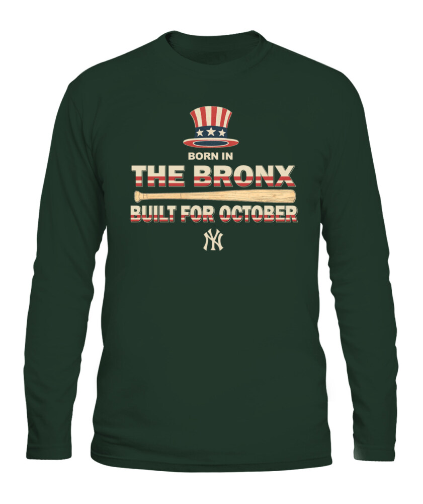 NEW YORK YANKEES – Born in the Bronx, Built for October