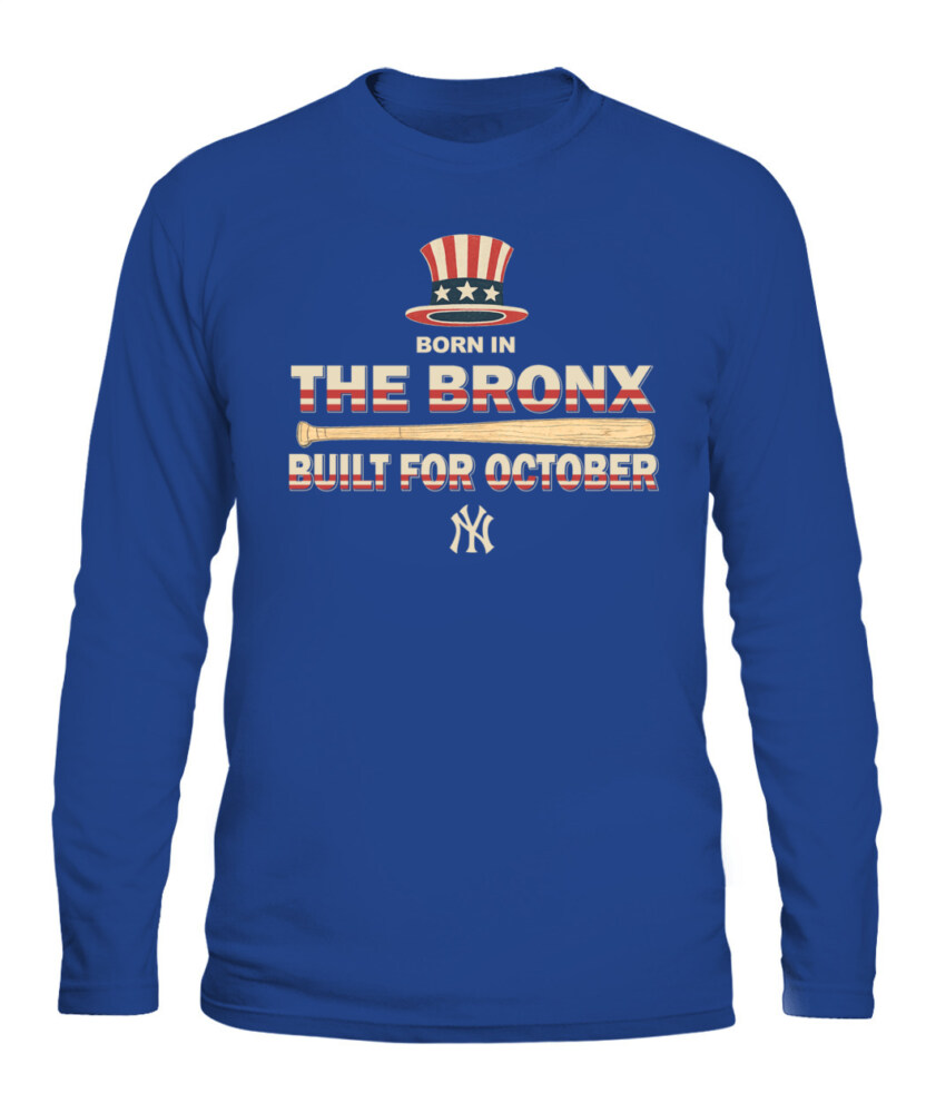 NEW YORK YANKEES – Born in the Bronx, Built for October