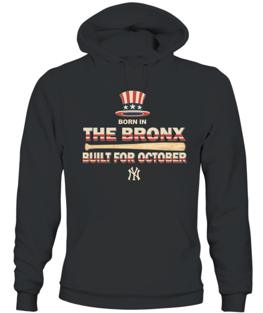 NEW YORK YANKEES – Born in the Bronx, Built for October