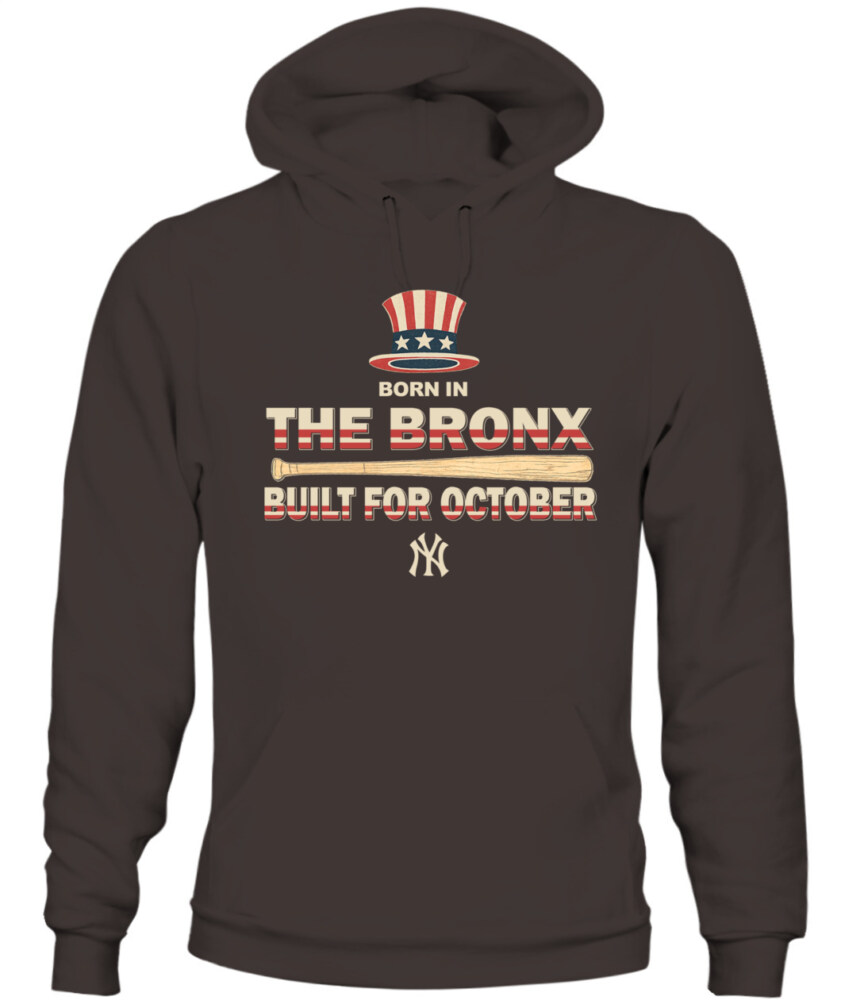 NEW YORK YANKEES – Born in the Bronx, Built for October