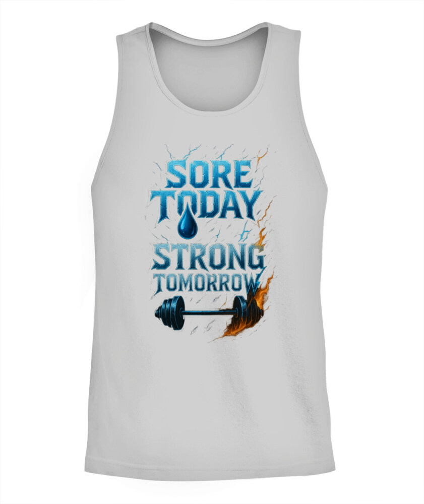 SORE TODAY. STRONG TOMORROW. - 2