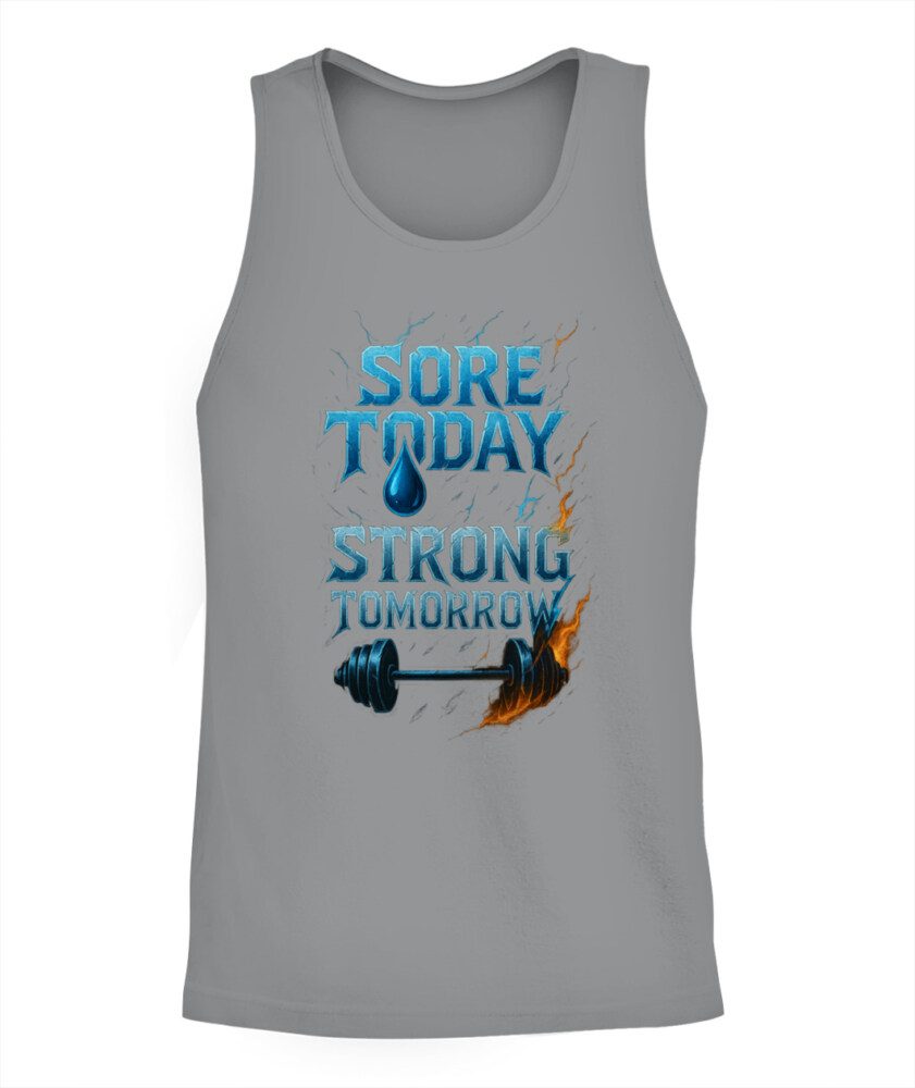 SORE TODAY. STRONG TOMORROW. - 2