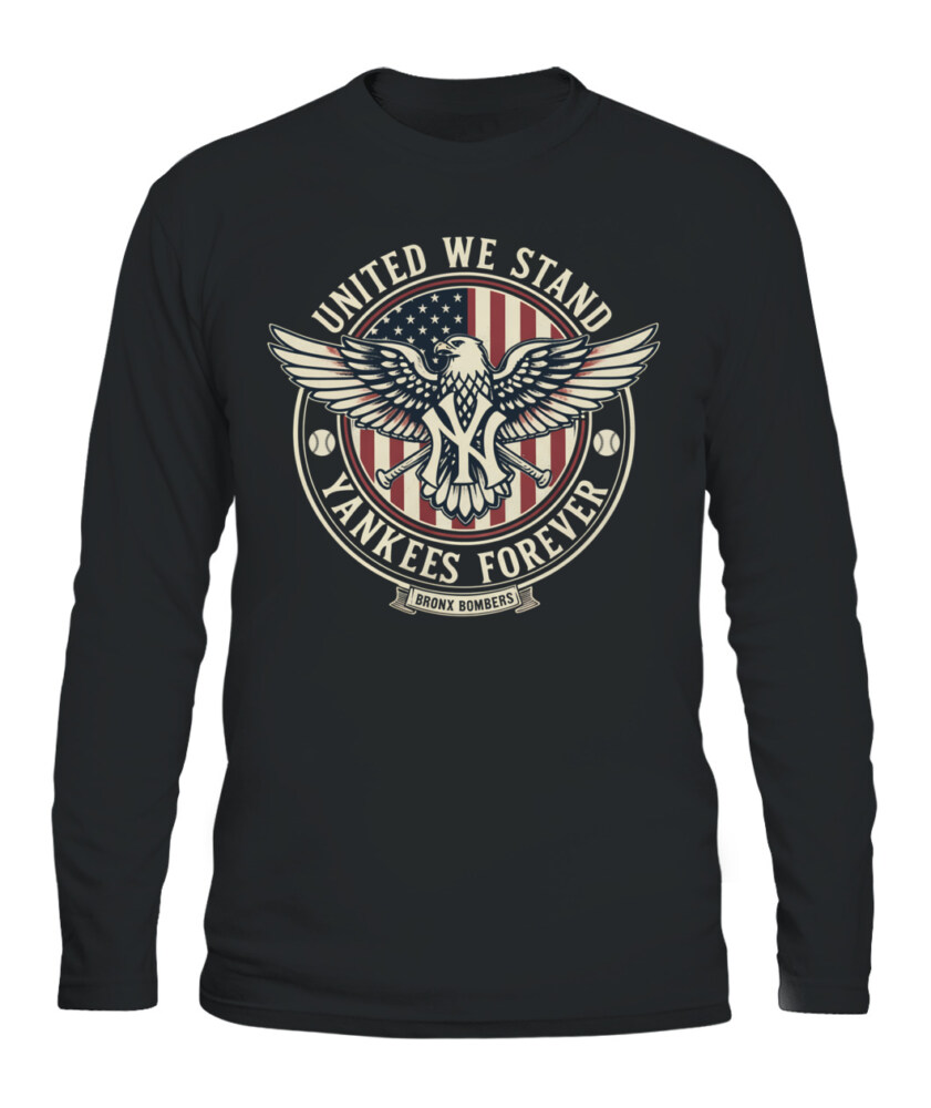 NEW YORK YANKEES – UNITED WE STAND, YANKEES FOREVER