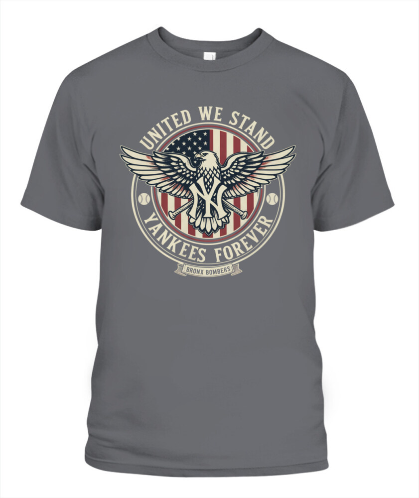 NEW YORK YANKEES – UNITED WE STAND, YANKEES FOREVER