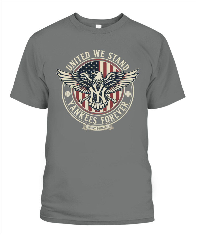 NEW YORK YANKEES – UNITED WE STAND, YANKEES FOREVER