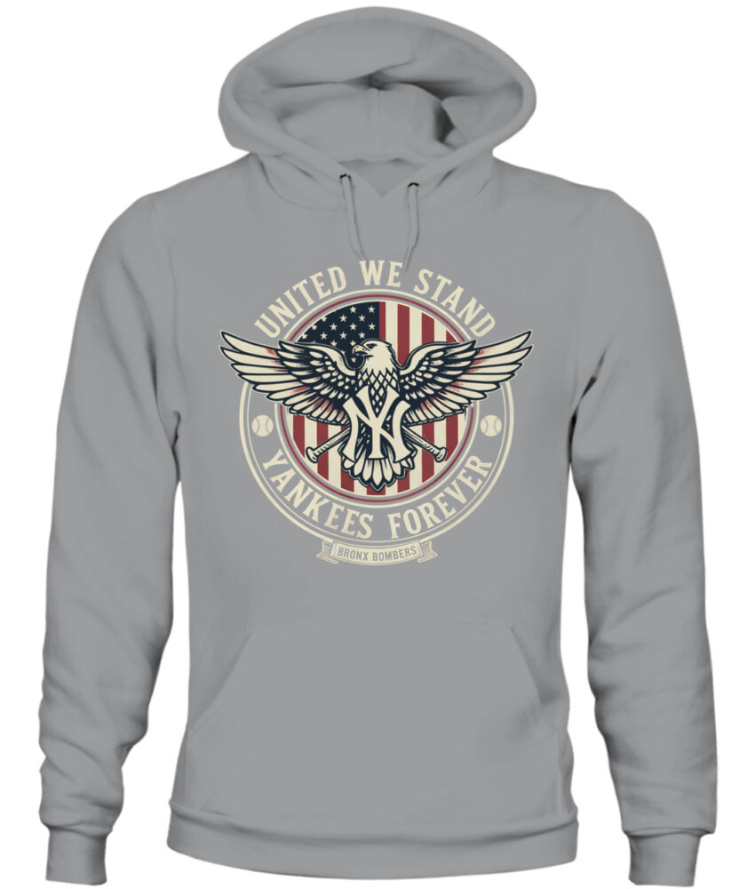 NEW YORK YANKEES – UNITED WE STAND, YANKEES FOREVER
