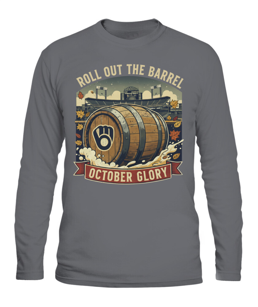 MILWAUKEE BREWERS – Roll Out the Barrel: October Glory