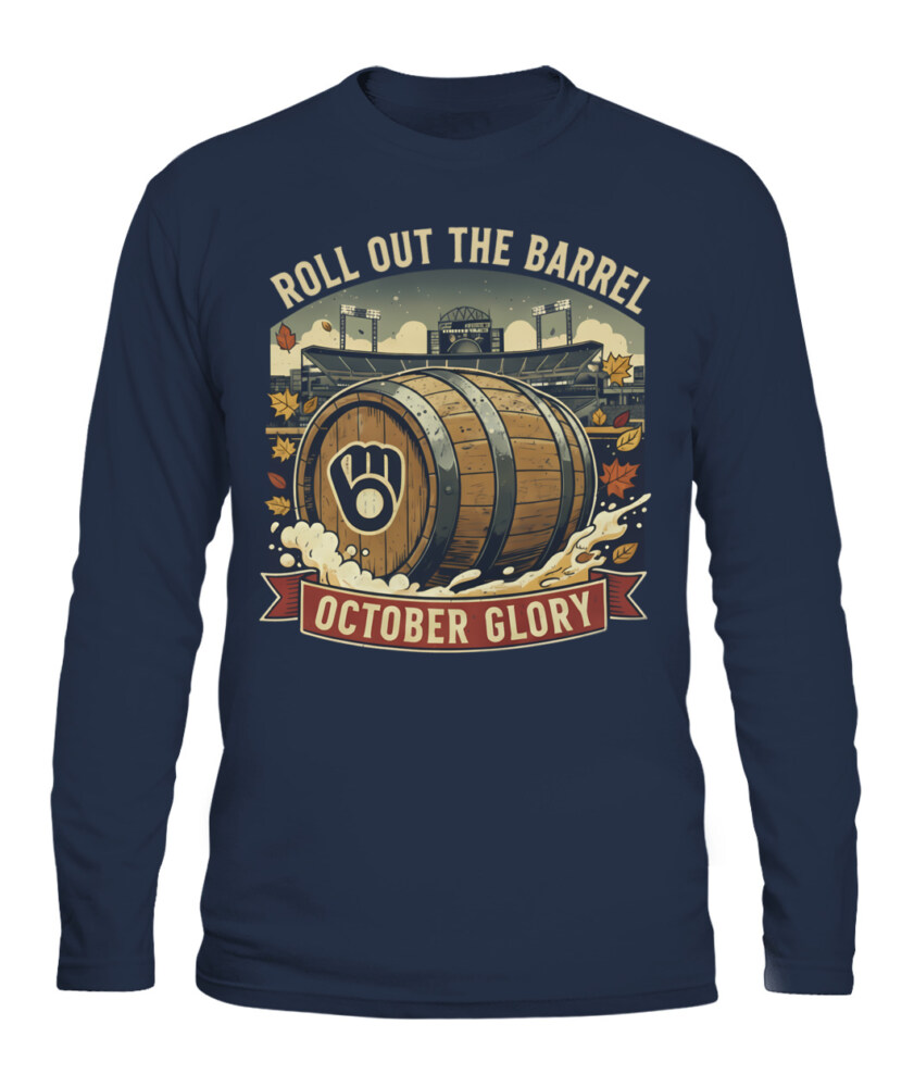 MILWAUKEE BREWERS – Roll Out the Barrel: October Glory