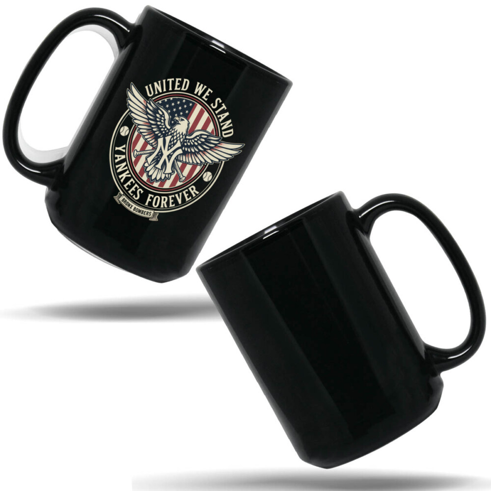 NEW YORK YANKEES – UNITED WE STAND, YANKEES FOREVER