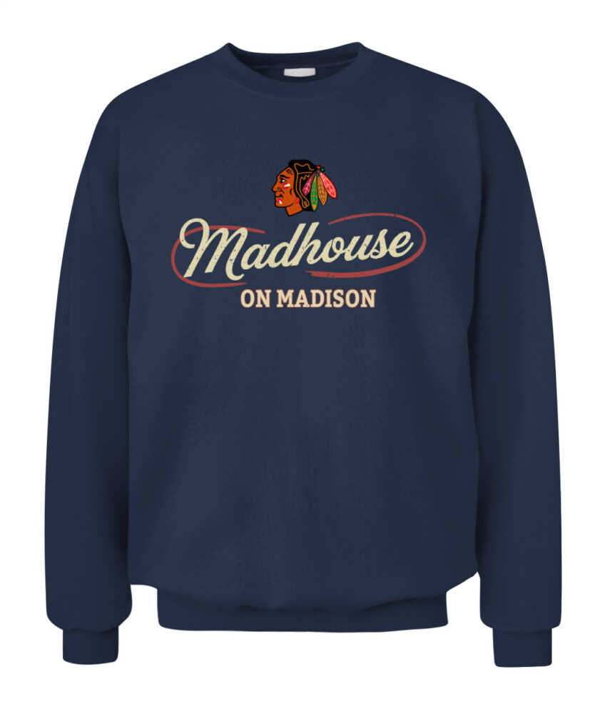 CHICAGO BLACKHAWKS – Madhouse on Madison