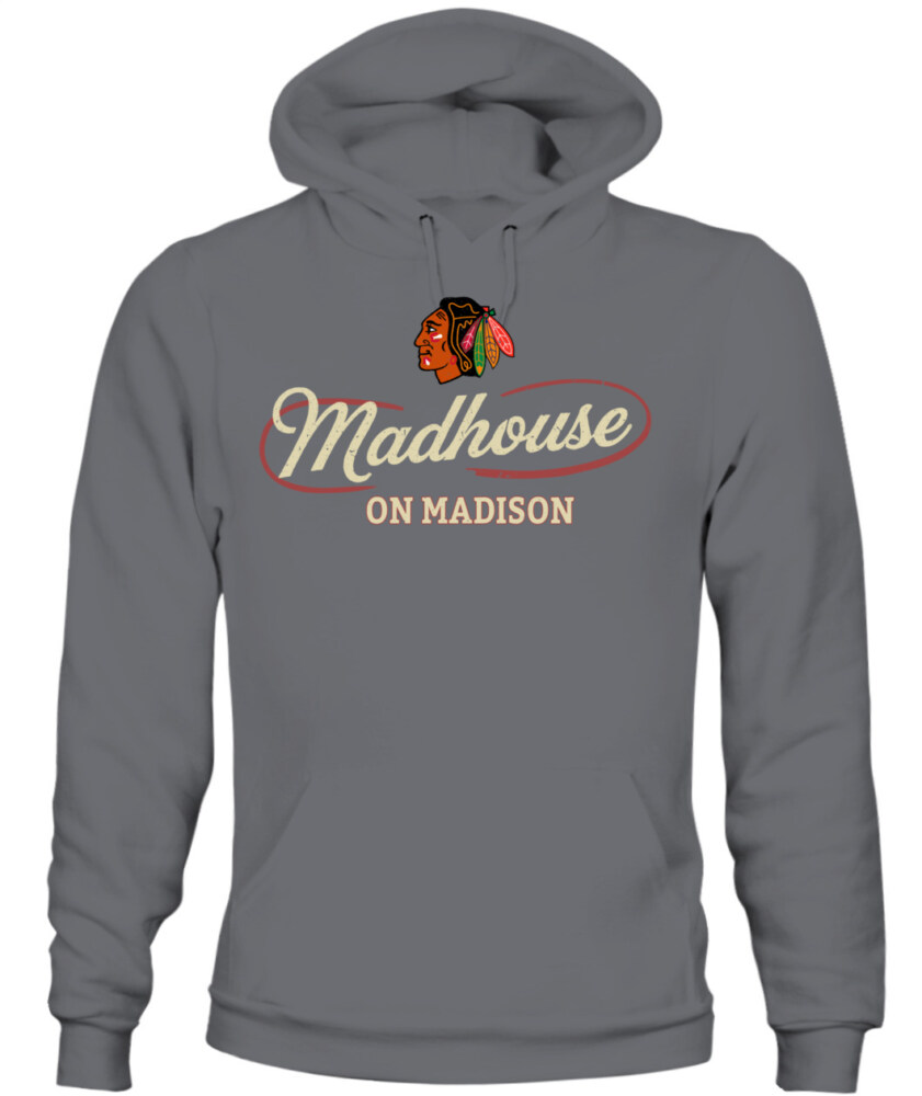 CHICAGO BLACKHAWKS – Madhouse on Madison