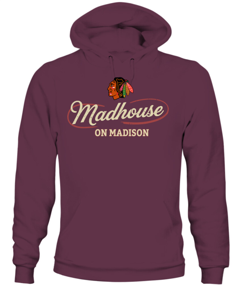 CHICAGO BLACKHAWKS – Madhouse on Madison