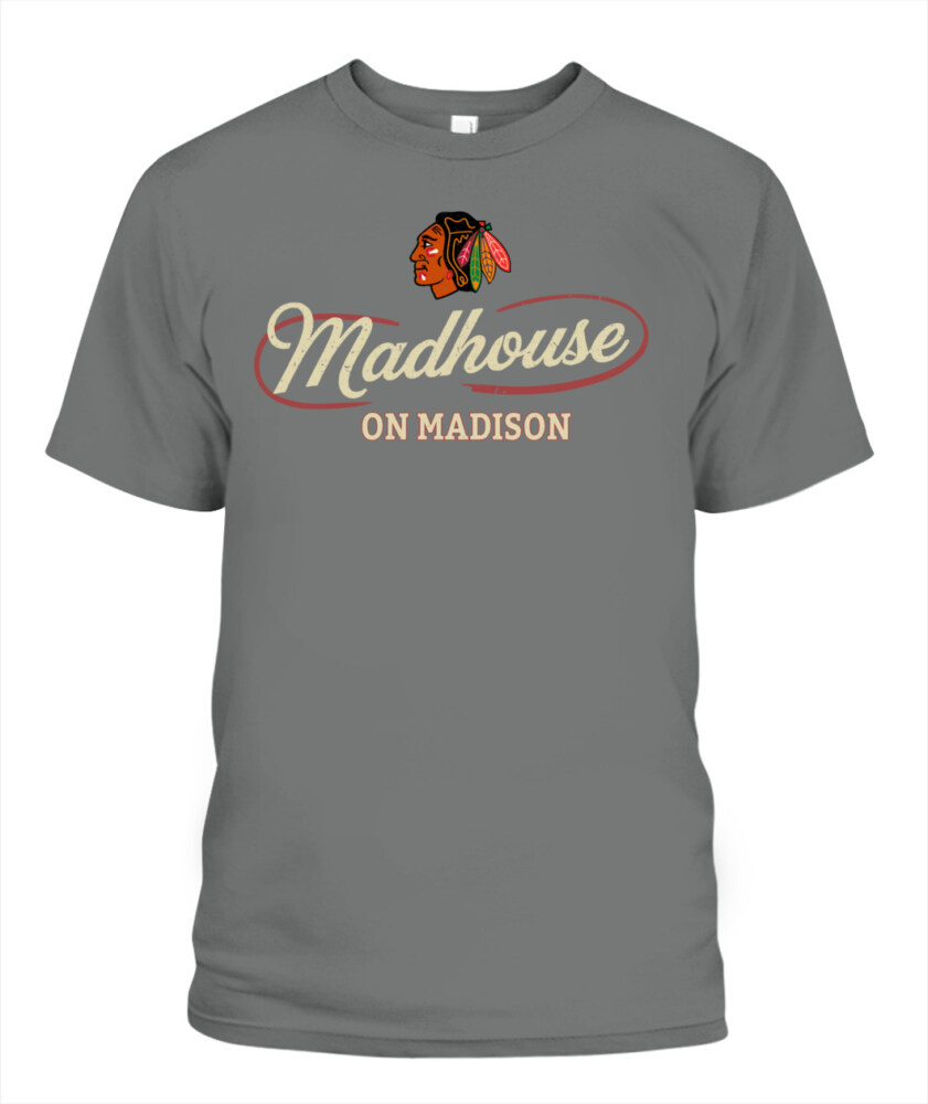 CHICAGO BLACKHAWKS – Madhouse on Madison