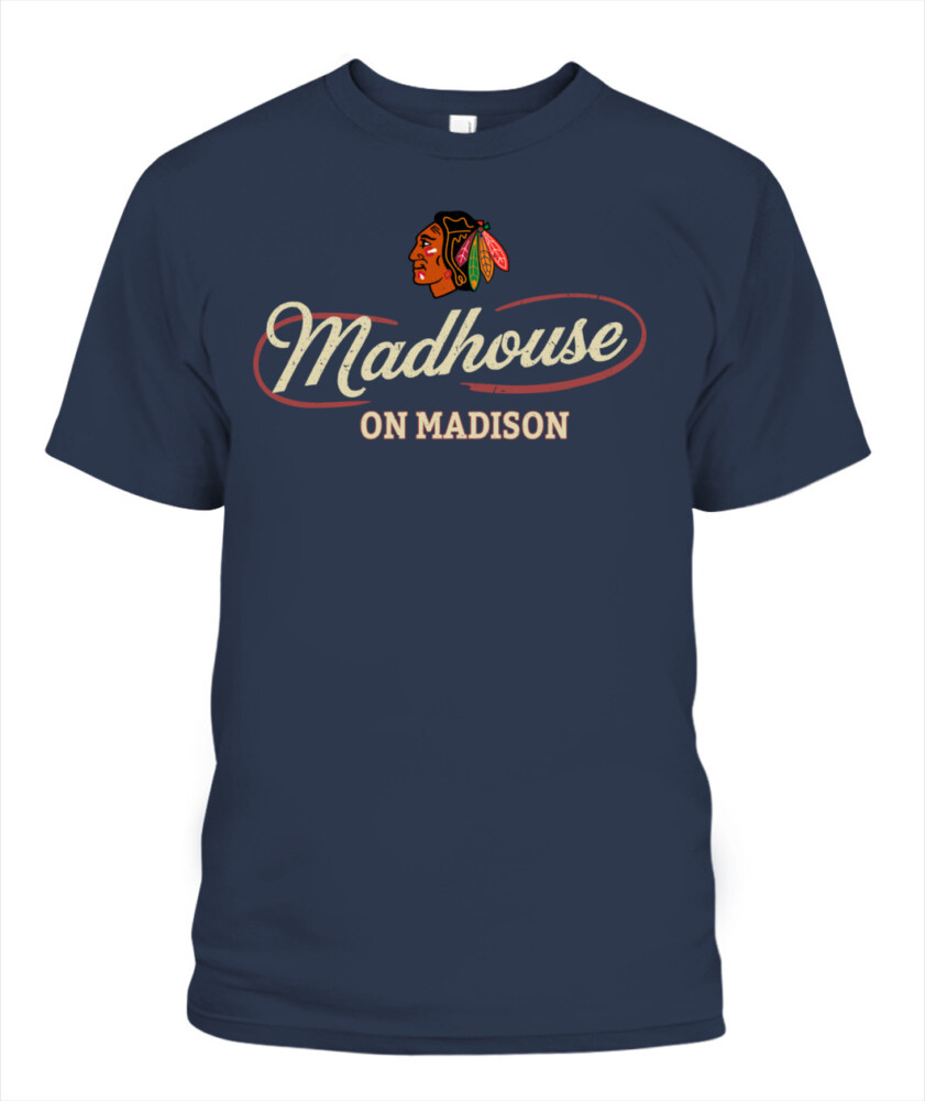 CHICAGO BLACKHAWKS – Madhouse on Madison