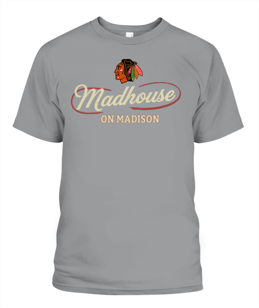 CHICAGO BLACKHAWKS – Madhouse on Madison