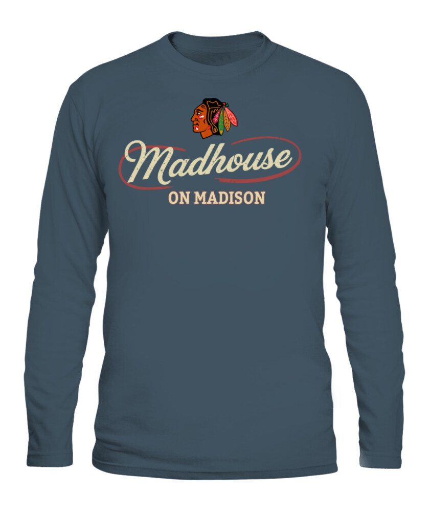CHICAGO BLACKHAWKS – Madhouse on Madison