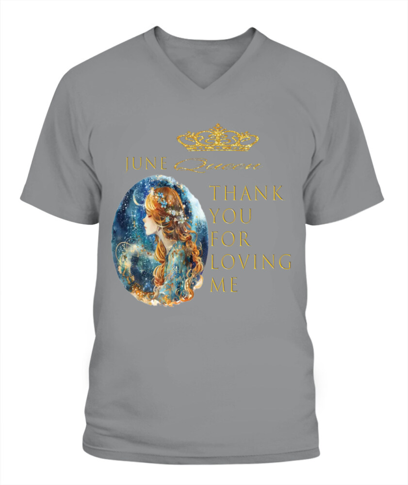 JUNE QUEEN BIRTDAY MONTH . June Birthday Gifts, June Shirts For Woman