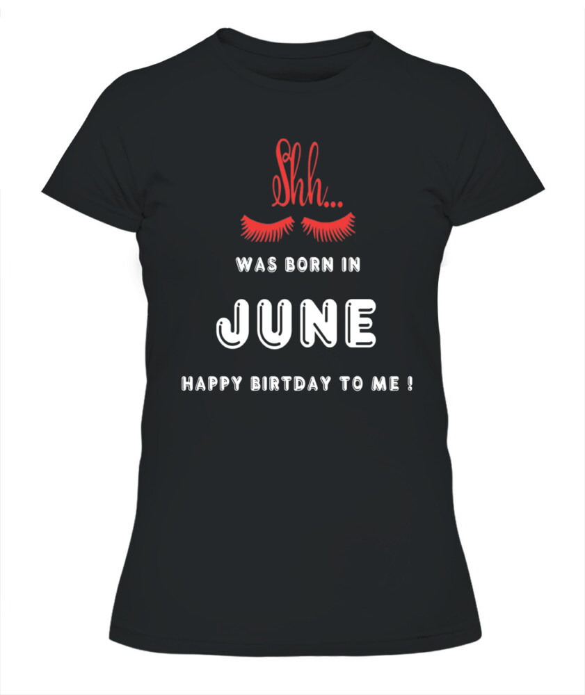 June girl Birthday Shirt, Custom Birthday Shirt, Queens Born In June, June Birthday Shirts For Woman, June girl Birthday Gifts 