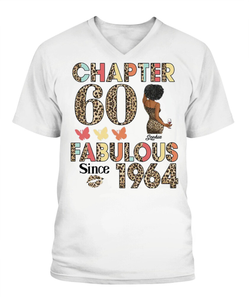 Chapter 60, Fabulous Since 1964 60th Birthday Unique T Shirt For Woman, Custom Birthday Shirt, Her Gifts For 60 Years Old , Turning 60 Birthday Cotton Shirt