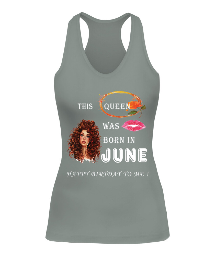 June Birthday Shirt, Custom Birthday Shirt, Queens Born In June, June GIRL Birthday Shirts For Woman, June GIRL Birthday Gifts