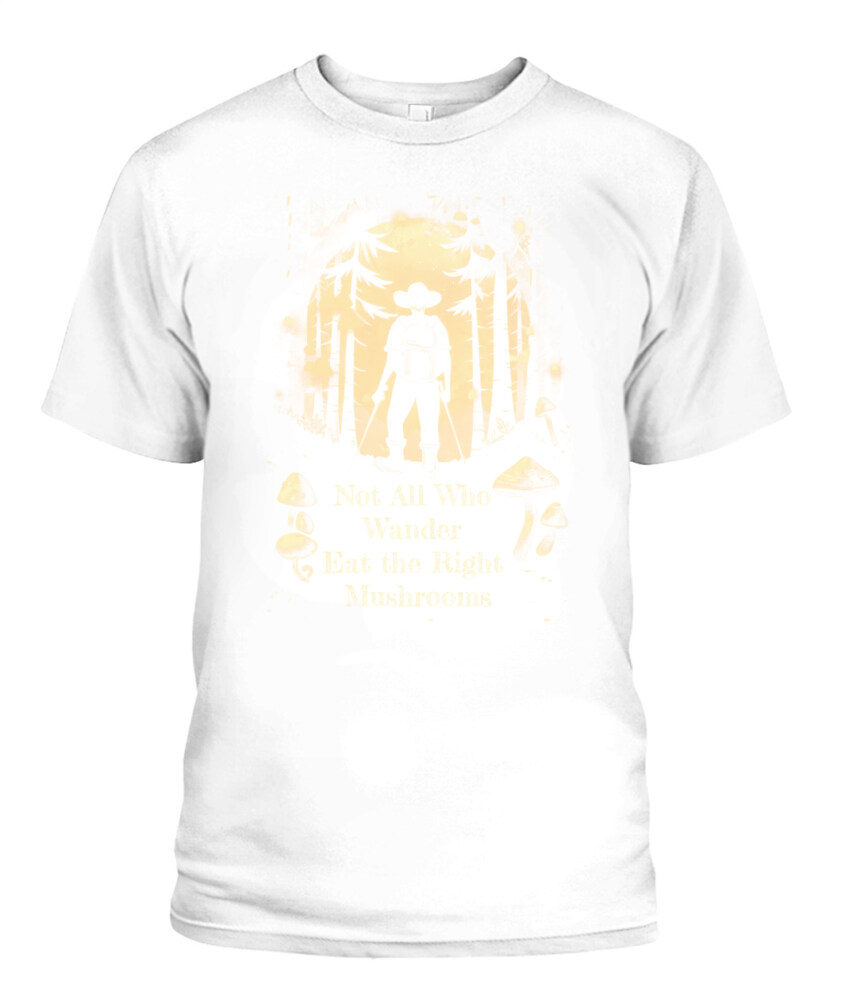 Not All Who Wander Eat the Right Mushrooms Shirt – Vintage Forest Psychedelic Tee