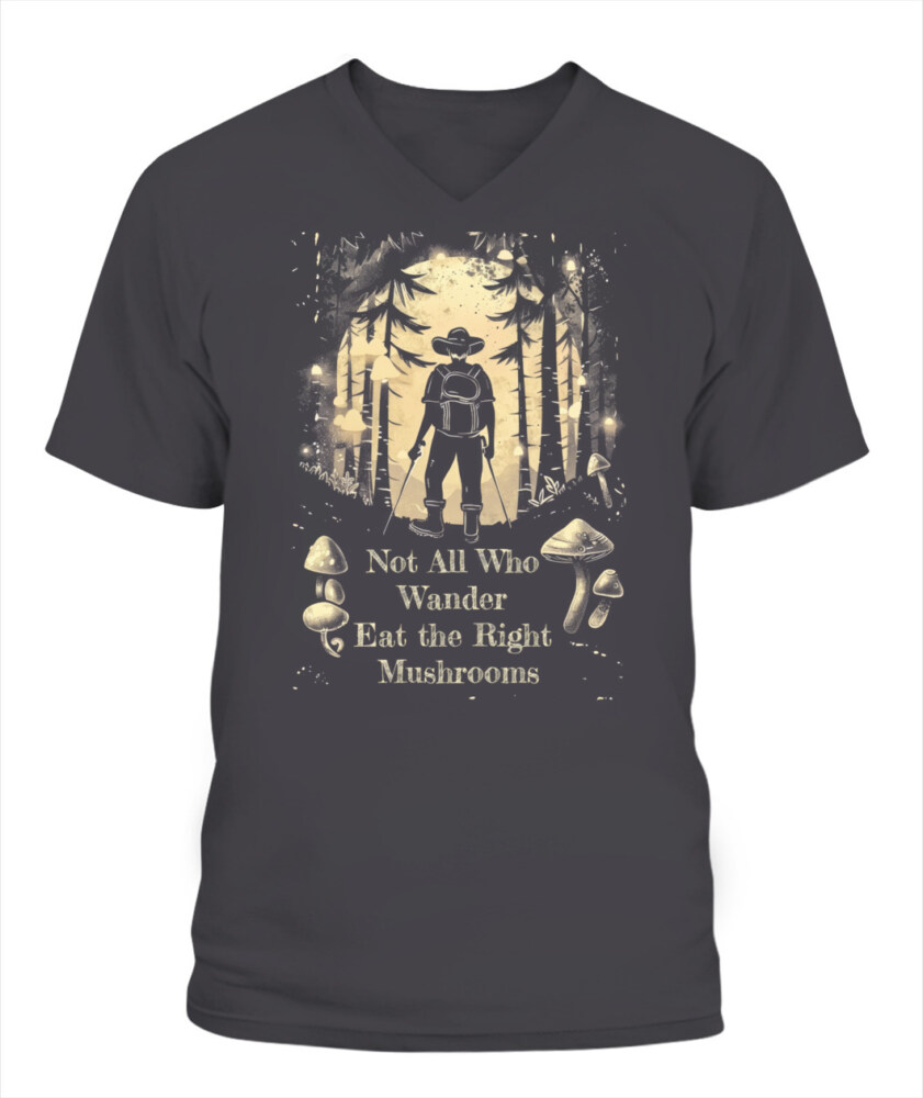 Not All Who Wander Eat the Right Mushrooms Shirt – Vintage Forest Psychedelic Tee