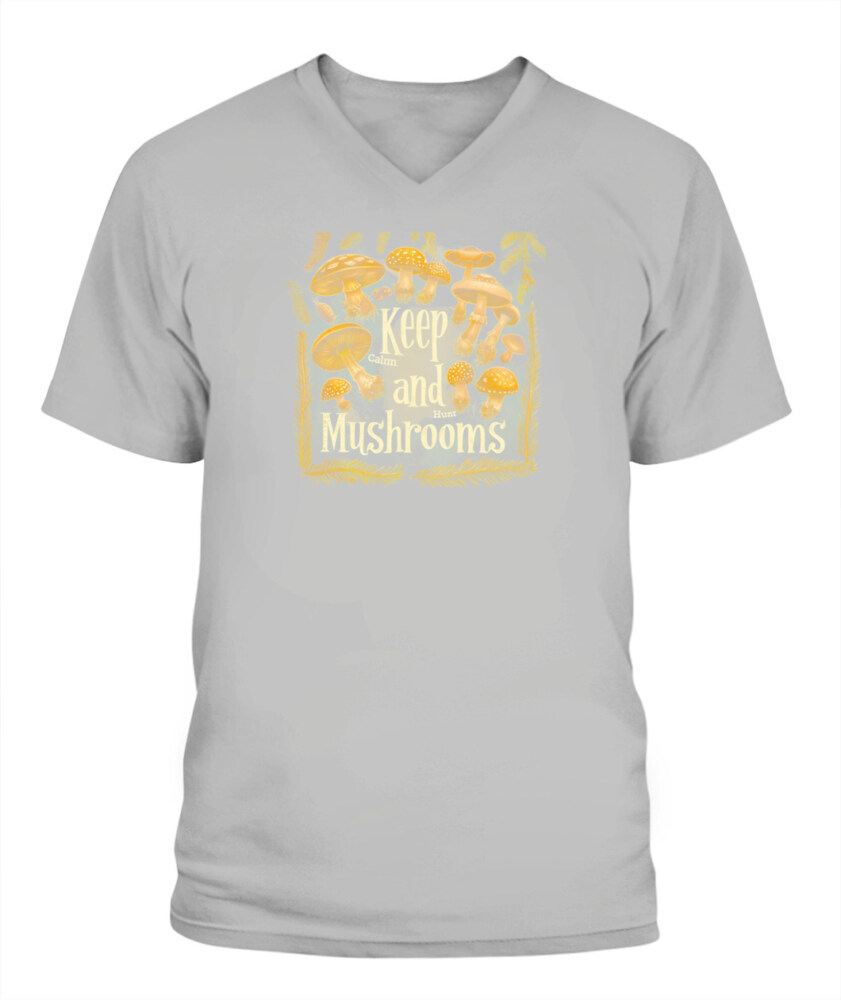 Keep Calm and Hunt Mushrooms - Funny Mushroom Hunting Shirt