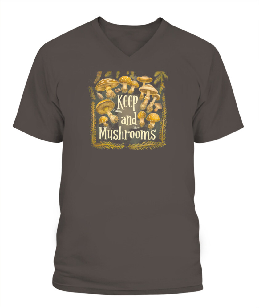 Keep Calm and Hunt Mushrooms - Funny Mushroom Hunting Shirt